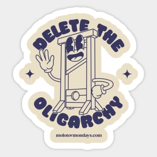 Delete the Oligarchy with Guillermo! Sticker
